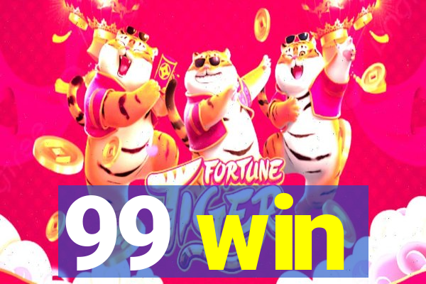 99 win